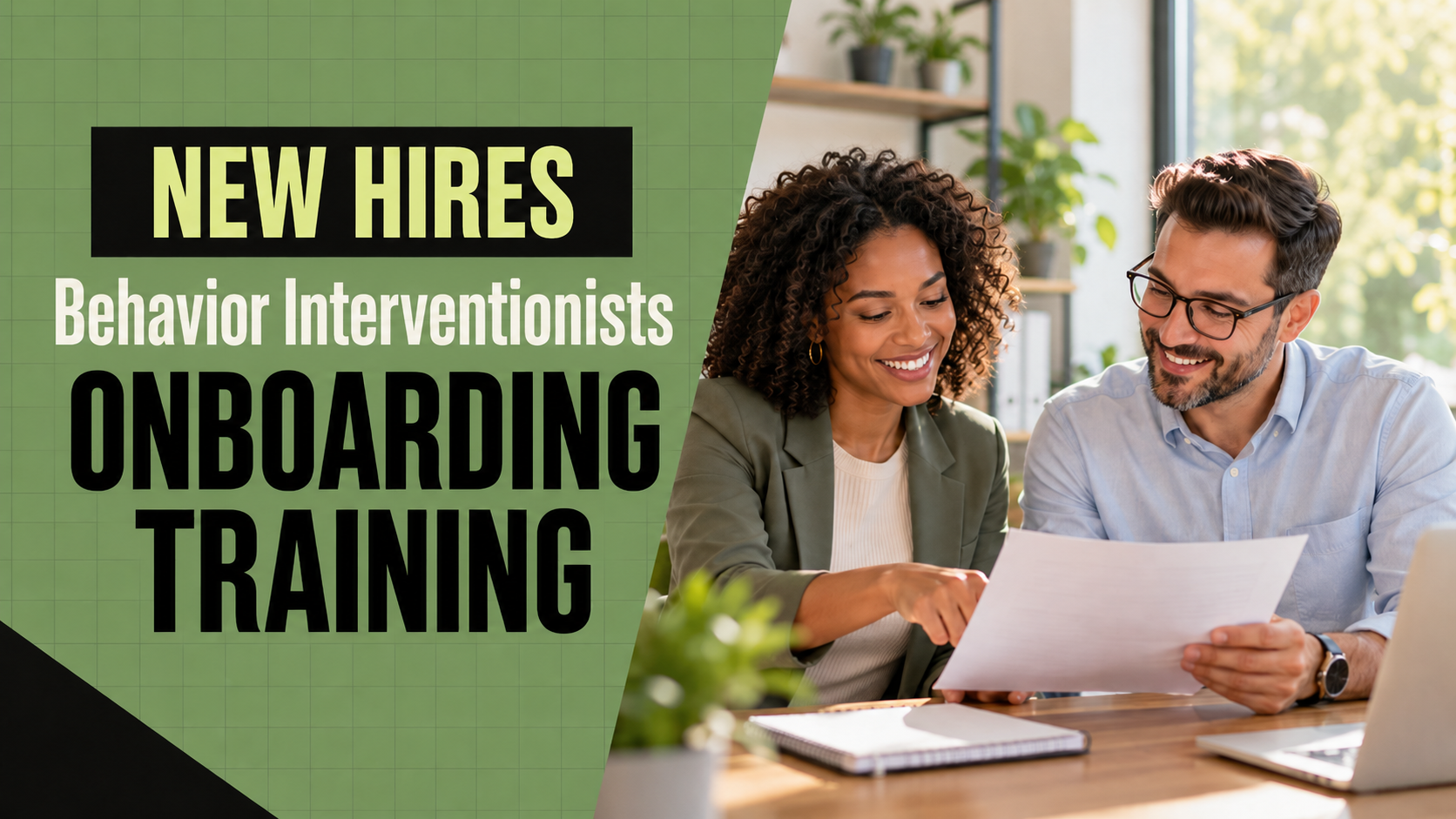 New Hire Onboarding: Behavior Interventionists